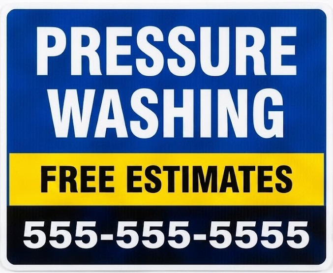 Pressure washing free estimates sign for professional pressure washing services
