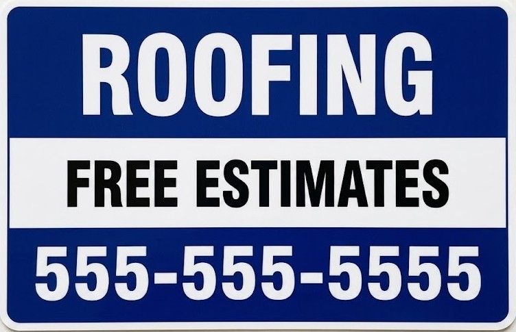 Roofing free estimates sign for professional roofing services
