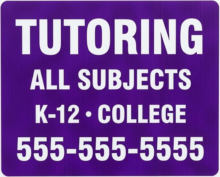 Tutoring All Subjects K-12 College Yard Sign