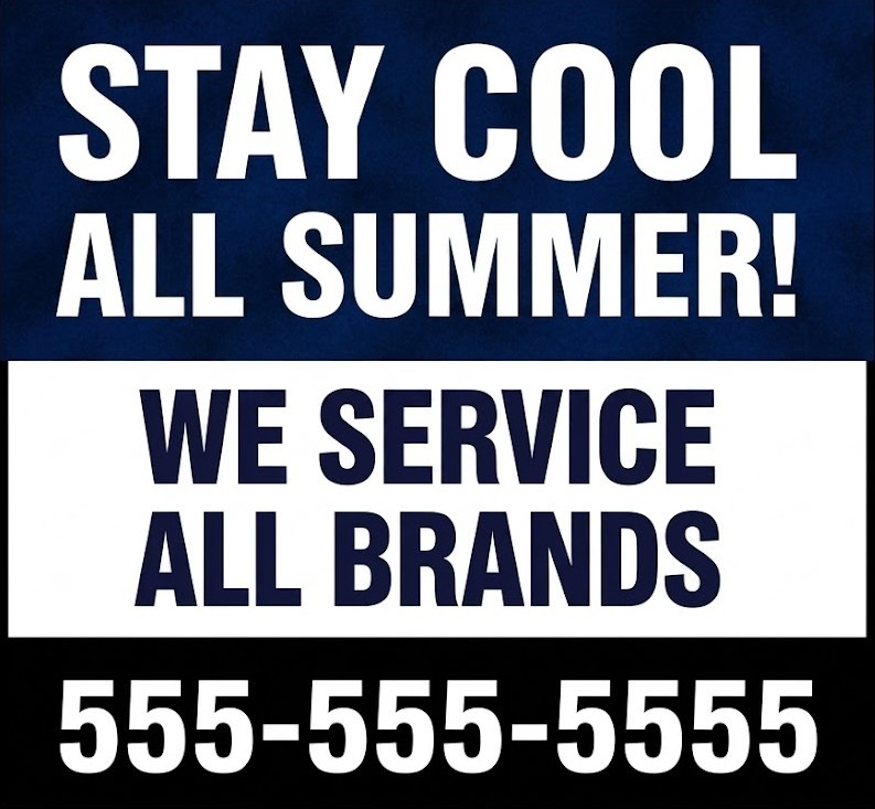 Stay Cool All Summer HVAC bandit sign promoting air conditioning service and seasonal AC maintenance