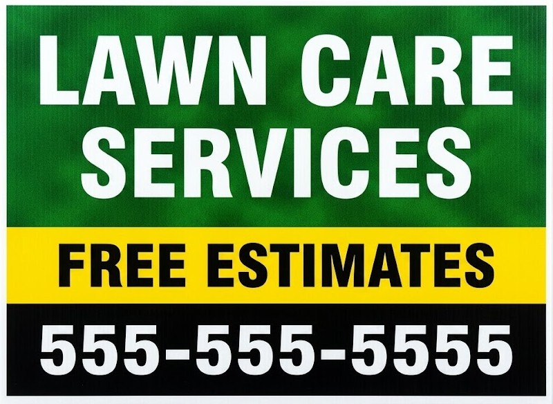 Lawn Care Services bandit sign with free estimate message and phone number for local lawn care leads