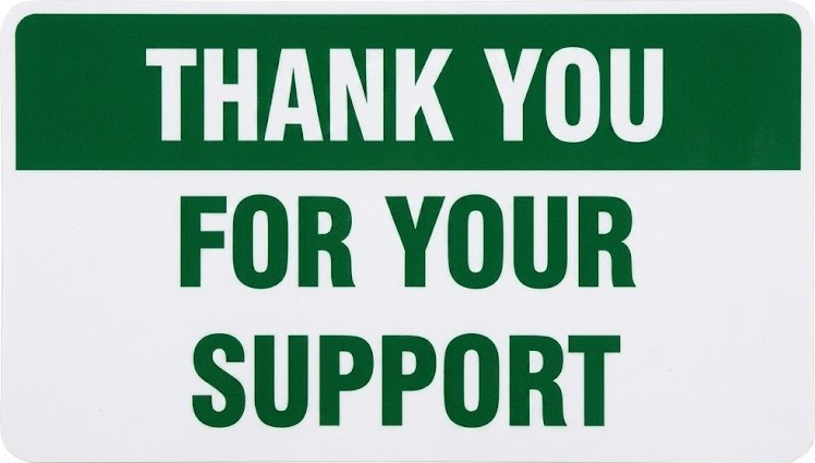 Custom yard sign that says Thank You For Your Support