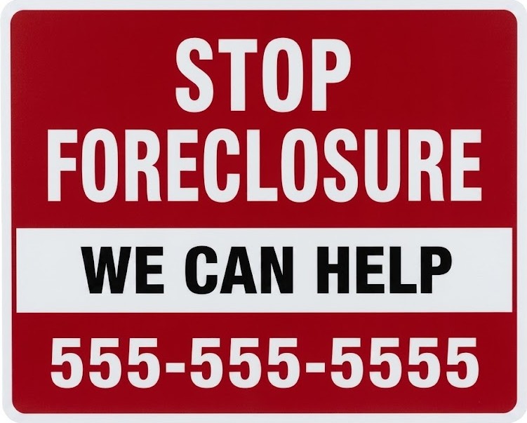 Stop Foreclosure bandit sign for homeowners needing foreclosure help