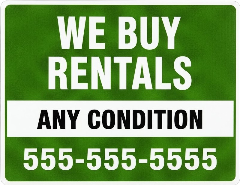 We Buy Rentals bandit sign for landlords selling rental properties