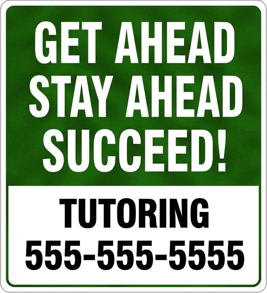 Get Ahead Stay Ahead Succeed tutoring bandit sign for student academic progress and success