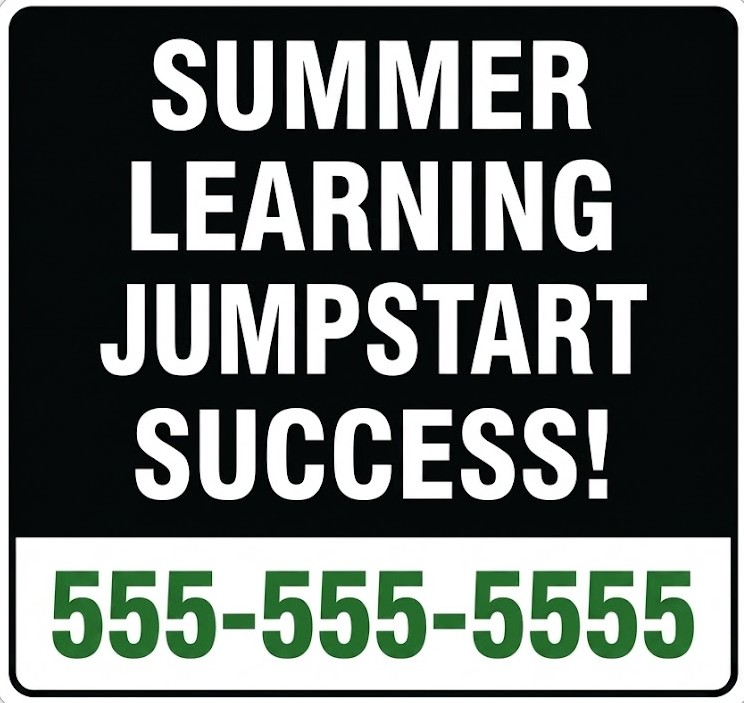 Summer Learning Jumpstart Success tutoring bandit sign for summer academic support and enrichment
